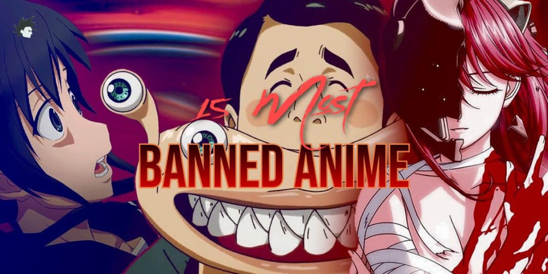 17 Most Banned Anime & Whether To Watch Them Or Not!